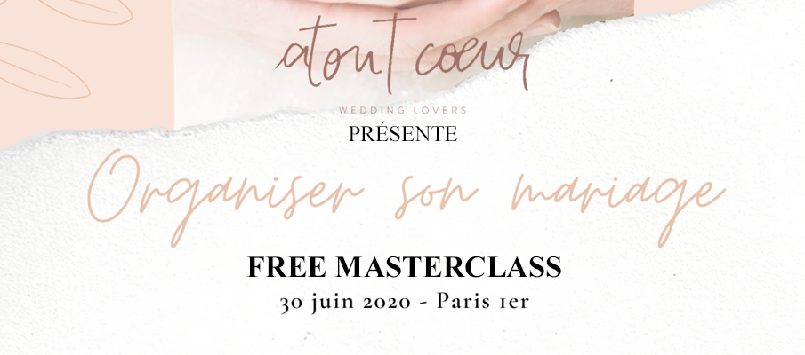 Masterclass gratuite Atout Coeur Wedding